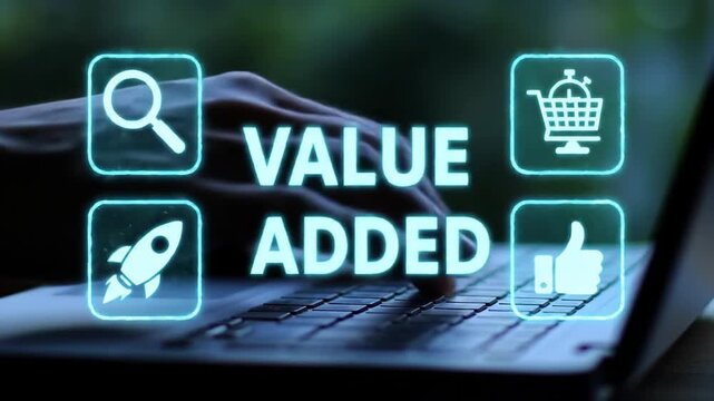 Close-up of hands typing on a laptop with a digital overlay displaying "Value Added" and associated icons, suggesting business and online commerce concepts.