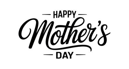 Happy Mother's Day elegant handwritten calligraphy text design for cards, banners and greetings.