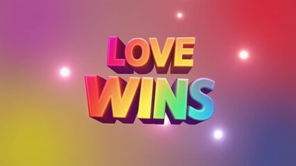 Love Wins vibrant rainbow message with glowing lights, celebrating diversity and inclusion, ideal for pride month campaigns and promoting positive values