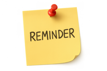 Yellow sticky note with reminder text pinned by a red thumbtack, communicating memory and urgent message, transparent background