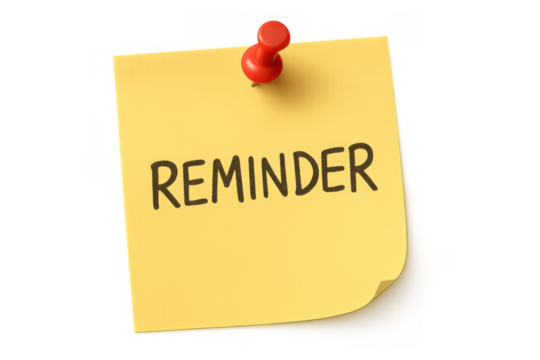 Yellow sticky note with reminder text pinned by a red thumbtack, communicating memory and urgent message, transparent background