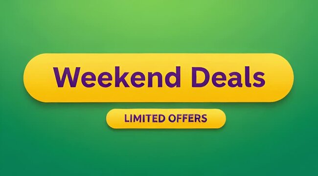 A vibrant yellow button with the text 'Weekend Deals' in purple, positioned above a smaller yellow button stating 'LIMITED OFFERS', all set against a bright green background.