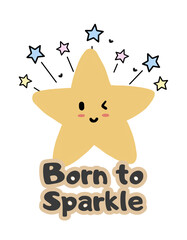 Born to Sparkle – Cute Sparkly Baby Design
