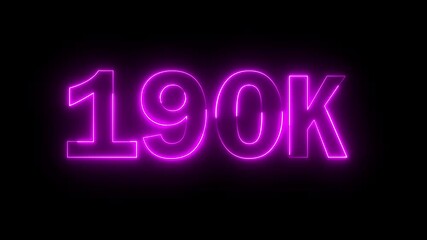 Glowing neon pink color 190k number text icon animation followers or subscribers and like comment letter celebration on black background - Powered by Adobe