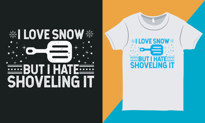 Snow Shoveling Humor Typography Shirt, Sarcastic Winter Graphic Tee, Winter Funny Saying Shirt