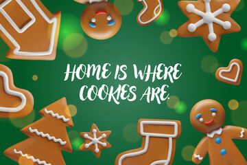 Holiday background with 3D gingerbread cookies and a festive quote. Christmas baking and home comfort concept illustration