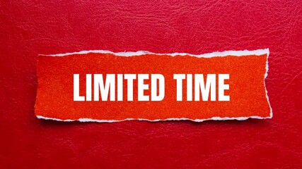 Limited Time message written on ripped torn paper background
