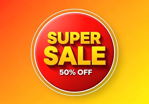 Super sale 50 percent off, circular promotional graphic with bright red and yellow gradient background and bold text