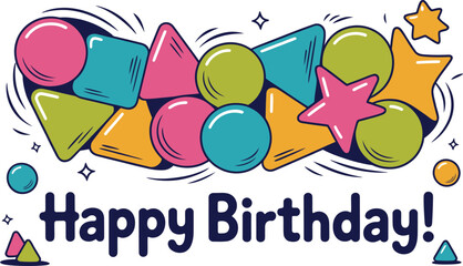 Happy birthday design with colorful geometric shapes and stars