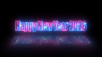 Neon text happy new year 2026 design 4k celebration creative light show festive party display digital motion graphic visual event