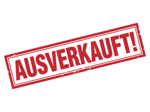 The red stamp clearly indicates "AUSVERKAUFT!" which means sold out in German.