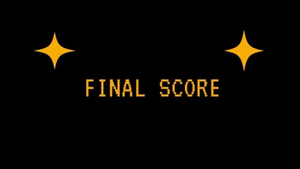 Pixelated "FINAL SCORE" text animation with twinkling stars on a black background, ideal for retro gaming. 4K video animation for video game - Powered by Adobe