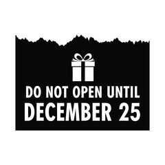 Do Not Open Until December 25 Gift Tag Christmas Sticker Label