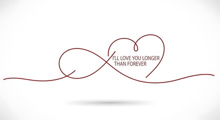 Red Thread Infinity Heart Symbol with Romantic Quote on White Background.