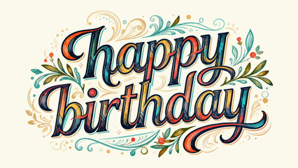 Creative art word "happy birthday", font design, hand-drawn vector illustration