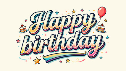 Creative art word "happy birthday", font design, hand-drawn vector illustration