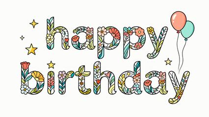 Creative art word "happy birthday", font design, hand-drawn vector illustration