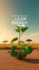 International Day of Clean Energy: Powering a Sustainable and Greener Future