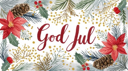 "God Jul" lettered merry christmas in swedish language greeting card with watercolor brush, surrounded by illustrated holly, pinecones, and berries, warm fairy light glow