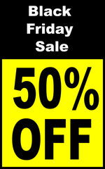 Black Friday 50% Off Poster &ndash; Bold Yellow Black Sale Sign A4