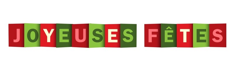 JOYEUSES FETES (SEASON'S GREETINGS in French) red and green typography banner on transparent background