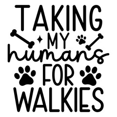 Taking my humans for walkies