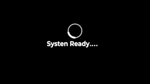 'system ready&rdquo; Animation &mdash; Real-Time Progress Indicator for Seamless Data Sync and System Status on black background