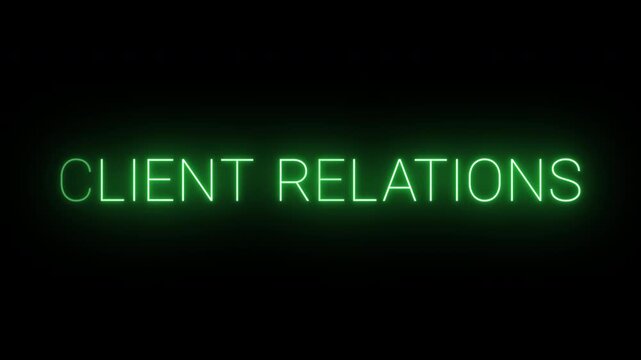 Flickering neon green Client relations sign animated on black background.
