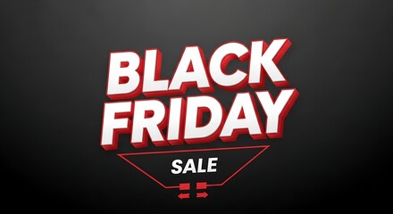 Black friday sale advertisement with bold white text on a dark background