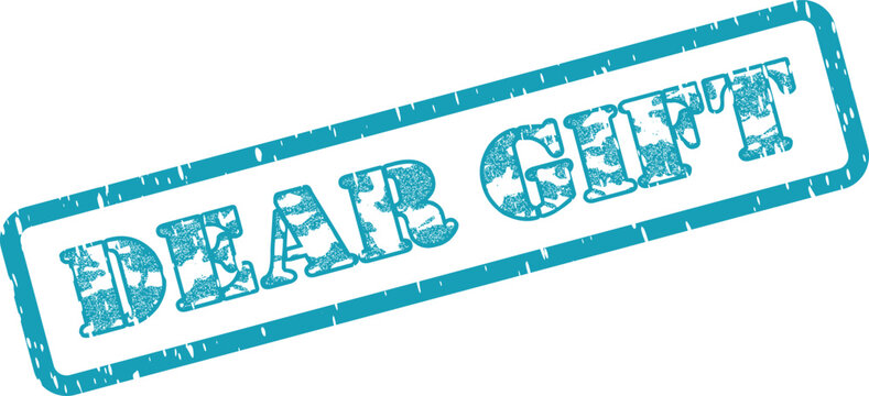 Official Dear Gift teal grunge rubber stamp message for special presents or thoughtful offerings