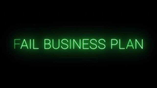 Flickering neon green fail business plan sign animated on black background.
