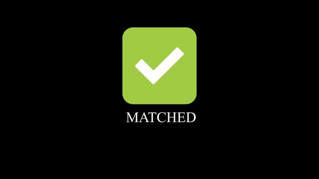 Animated green check mark with "MATCHED" text. A success symbol for dating apps, networking, and confirming a compatible connection or pair.
