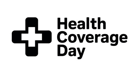 The Health Coverage Day logo symbolizes access to healthcare and medical services for all.