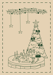 Vector greeting card with table, garland, stars and Christmas tree in doodle style. Holiday dinner with bottle, glass, food, vase in green color.