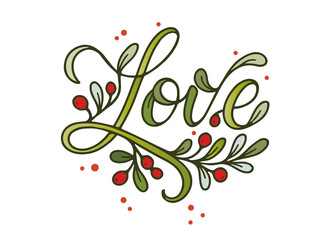 Verspielter &bdquo;Love&ldquo;-Schriftzug mit gr&uuml;nen Bl&auml;ttern und roten Beeren. Frisches, dekoratives Naturmotiv im handgezeichneten Stil &ndash; ideal f&uuml;r saisonale und romantische Designs.