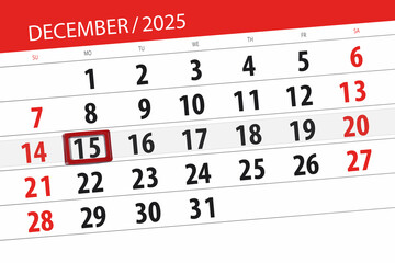 Calendar 2025, deadline, day, month, page, organizer, date, December, monday, number 15