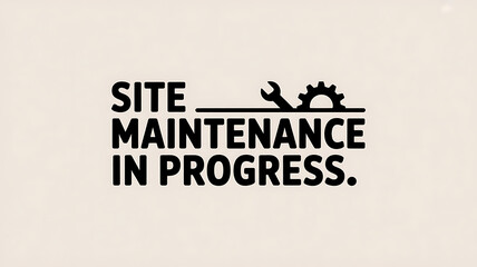 Site maintenance in progress notice with wrench and gear icon, indicating ongoing website updates and technical work, isolated on white background