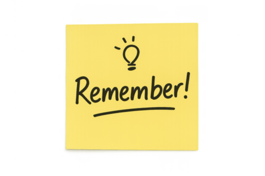Yellow sticky note reading remember! with a light bulb icon, symbolizing memory, ideas, and important reminders on a transparent background