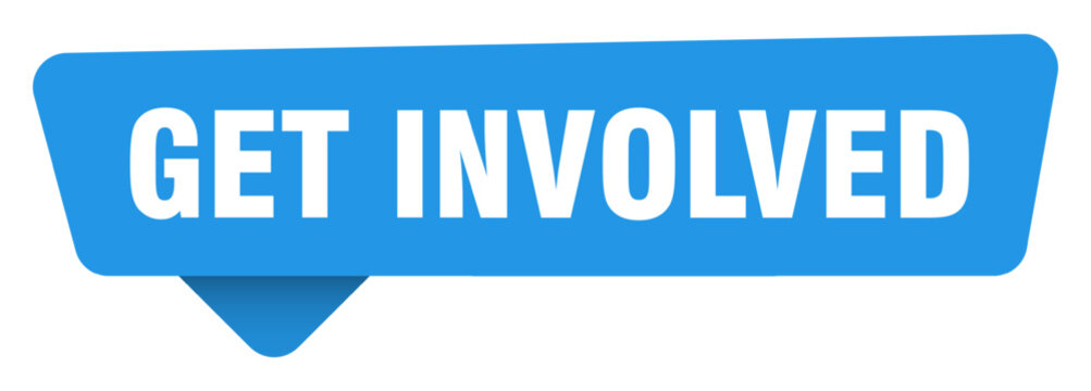 get involved sticker. get involved blue sign isolated on transpatent background