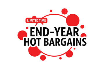 Limited time end-year hot bargains with red circles and white background.