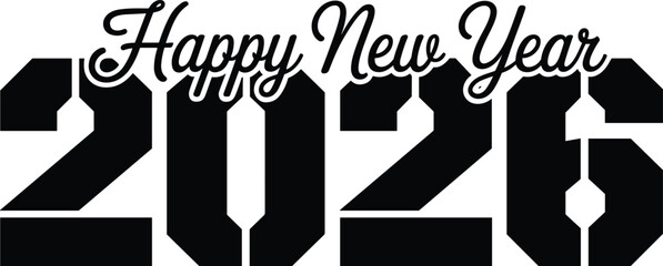 Bold Geometric Happy New Year 2026 Typography Vector, Sports Style Greeting Card, Modern Black Design, Editable Print Template