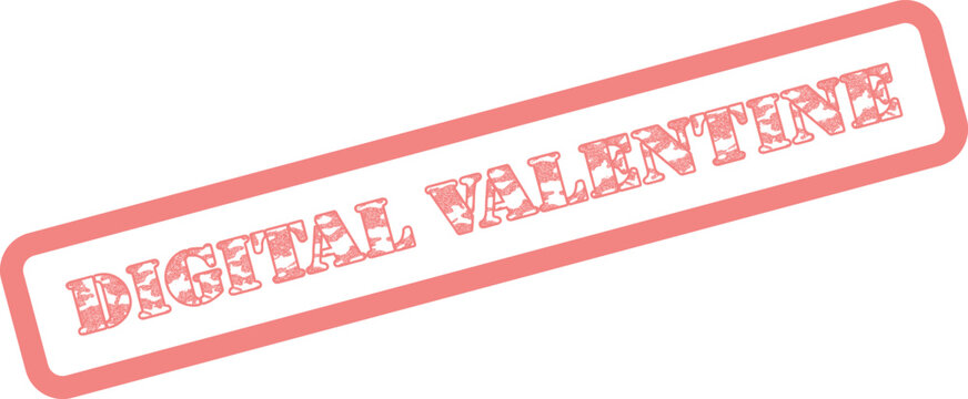 Authentic red distressed rubber stamp message featuring the significant phrase Digital Valentine