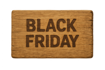 Black friday sale promotion sign. Engraving “black friday” text on rustic wooden board. Shopping event retail discount