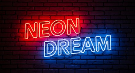Obraz premium Neon dream sign on brick wall glowing with red and blue