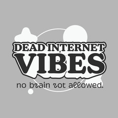 Bold Soft Typography of 'Dead Internet Vibes' to Depict the AI Slop with Abstract Shapes in White, Grey Background, Monochrome Artwork