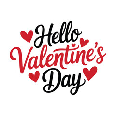 "Hello Valentine's Day Love Typography with Hearts - Festive Greeting Card Design