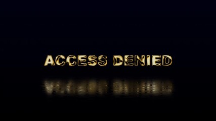Access denied security error restricted digital cyber gold - Powered by Adobe