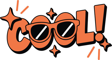 Cool Vector Typography Sticker Illustration: Bold, Retro Comic-Style Slogan Design with Starburst and Sunglasses for Trendy Apparel