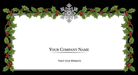 Elegant christmas and new year greeting card frame with holly, berries, and a snowflake, perfect for corporate holiday messages and invitations