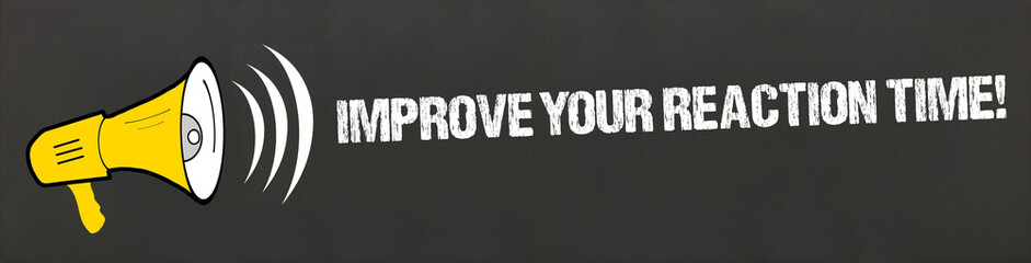 Improve Your Reaction Time!